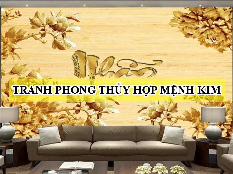 # Cách Chọn Tranh Dán Tường Hợp Mệnh Kim Đẹp